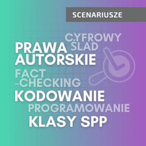 Cyfrowe scenariusze lekcji – szkoły ponadpodstawowe