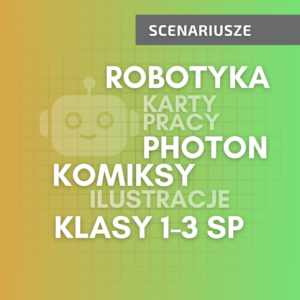 Cyfrowe scenariusze lekcji – klasy 1–3